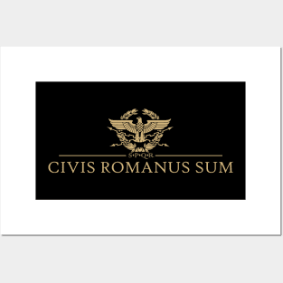 Civis Romanus Sum - I am a Roman Citizen Posters and Art